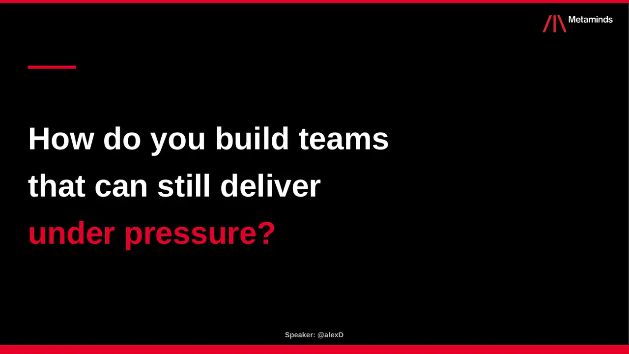 Keynote slide: How do you build teams…